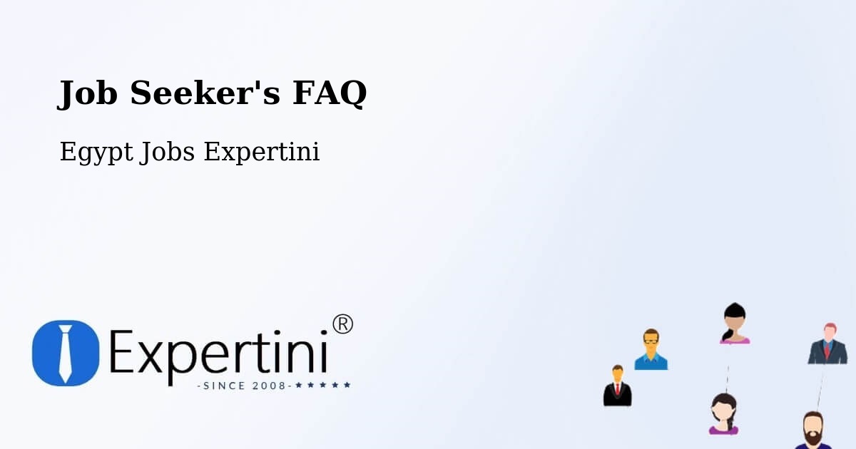 Job Seeker FAQ – Munshāt ‘Alī Āghā - Egypt Jobs Expertini